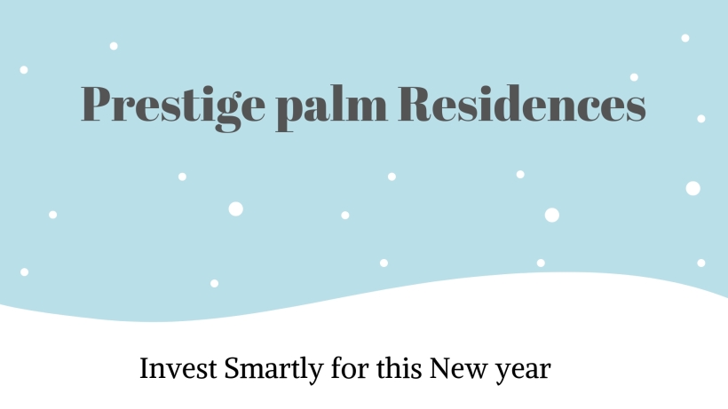 Prestige Palm Residences